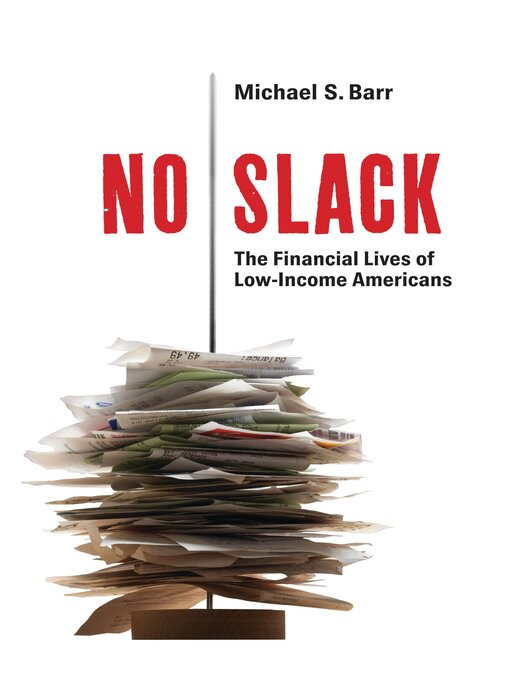 Title details for No Slack by Michael S. Barr - Available